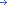 →